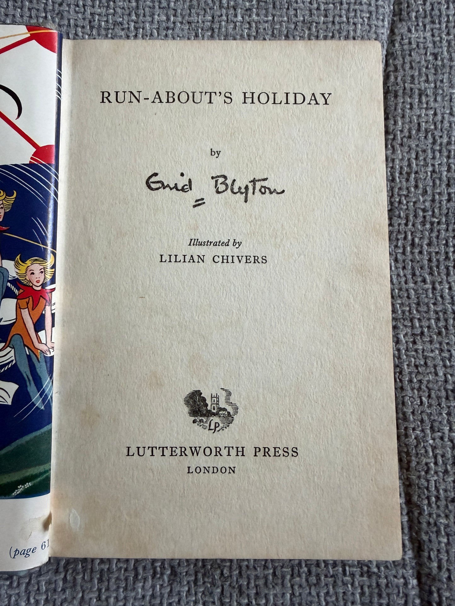 1956 Run-About’s Holiday - Enid Blyton (Lilian Chivers illust) Lutterworth Press - Honeyburn Books (UK)