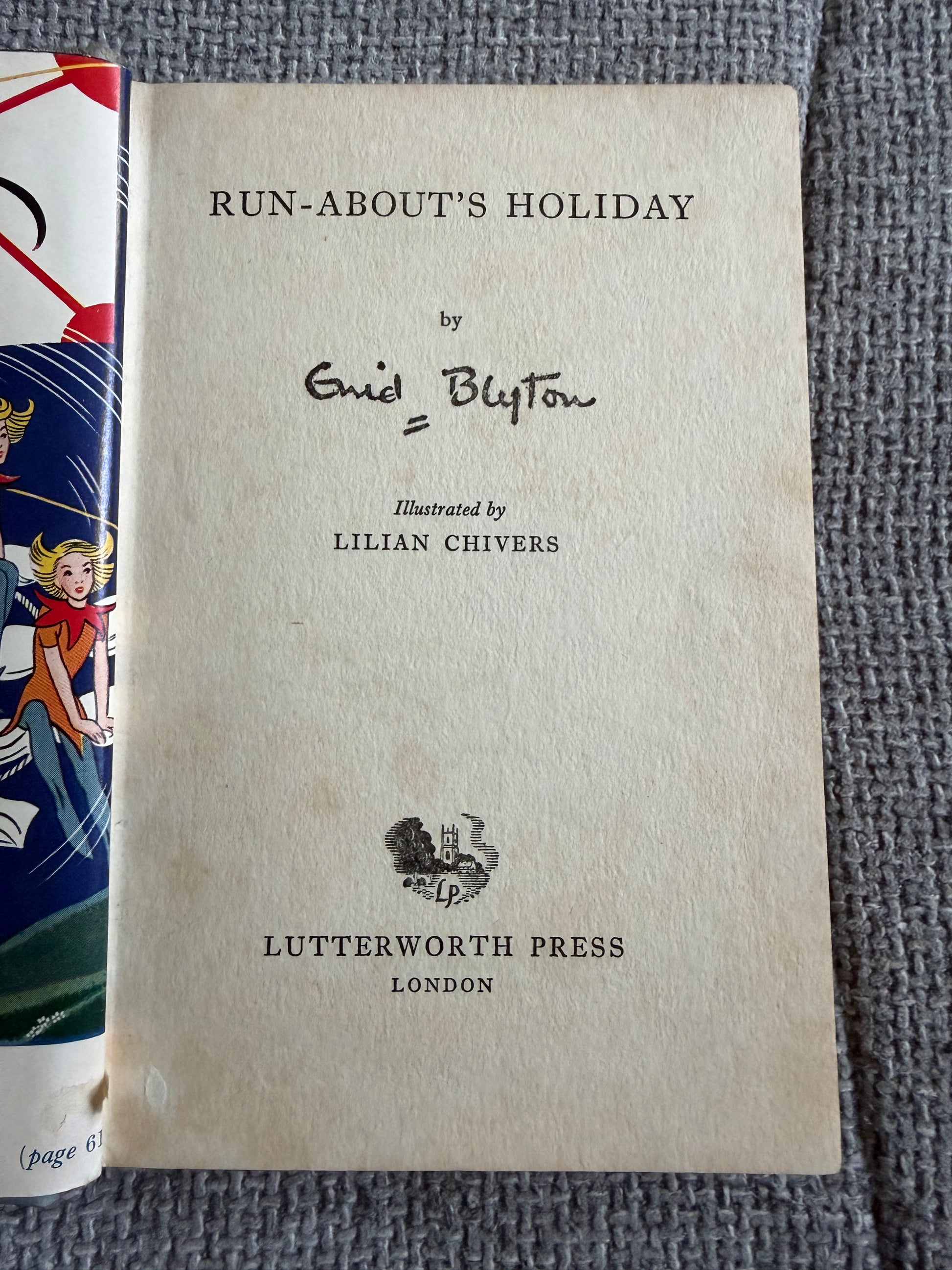 1956 Run-About’s Holiday - Enid Blyton (Lilian Chivers illust) Lutterworth Press - Honeyburn Books (UK)