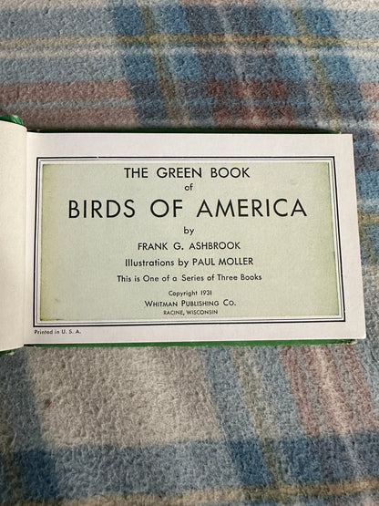 1954 The Green Book Of Birds Of America - Frank G. Ashbrook(Paul Moller illustration)Whitman Publishing