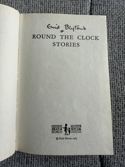 1963 Round The Clock Stories - Enid Blyton (Dean & Sons) - Honeyburn Books (UK)