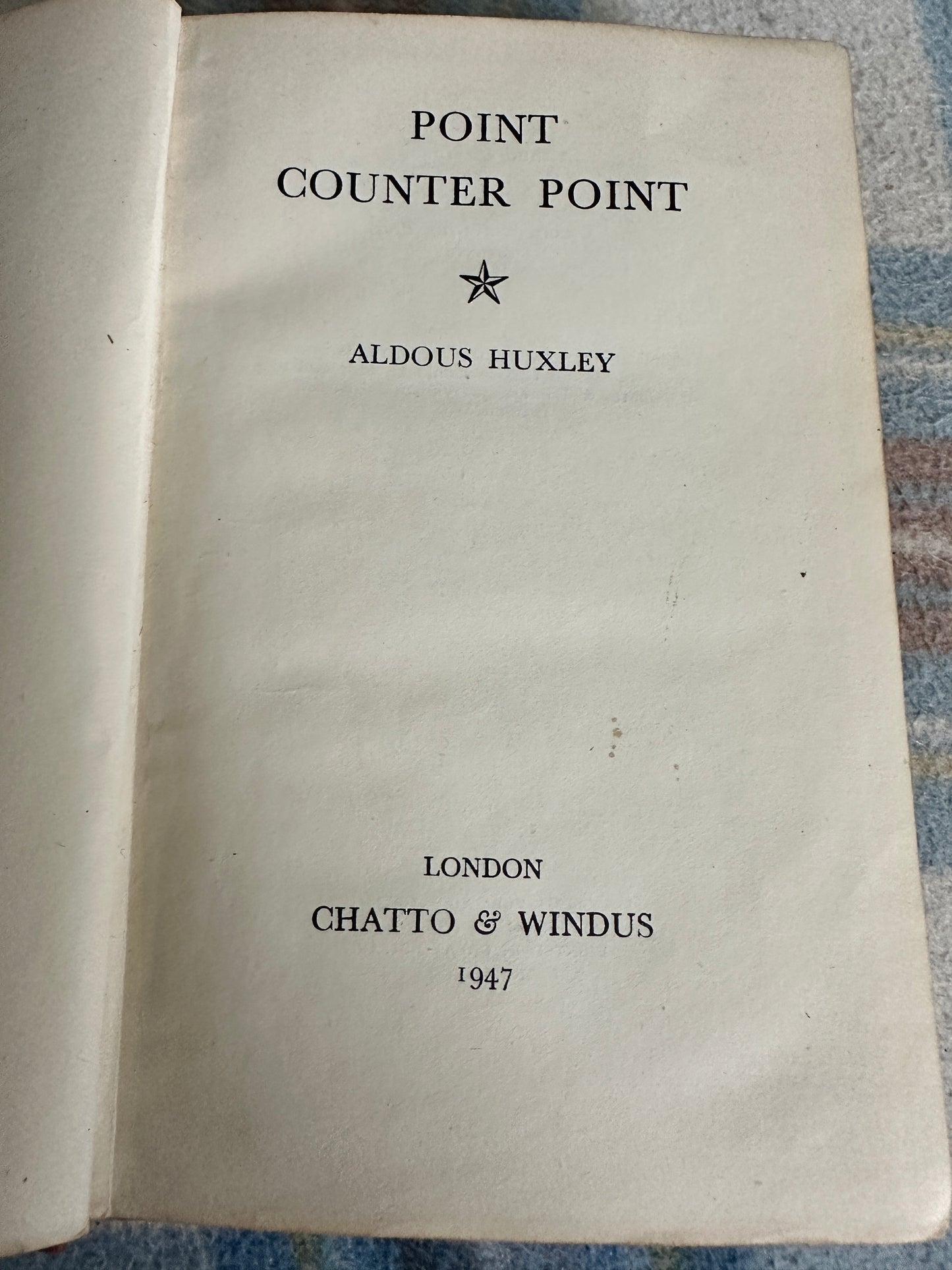 1947 Point Counter Point - Aldous Huxley(Chatto & Windus)
