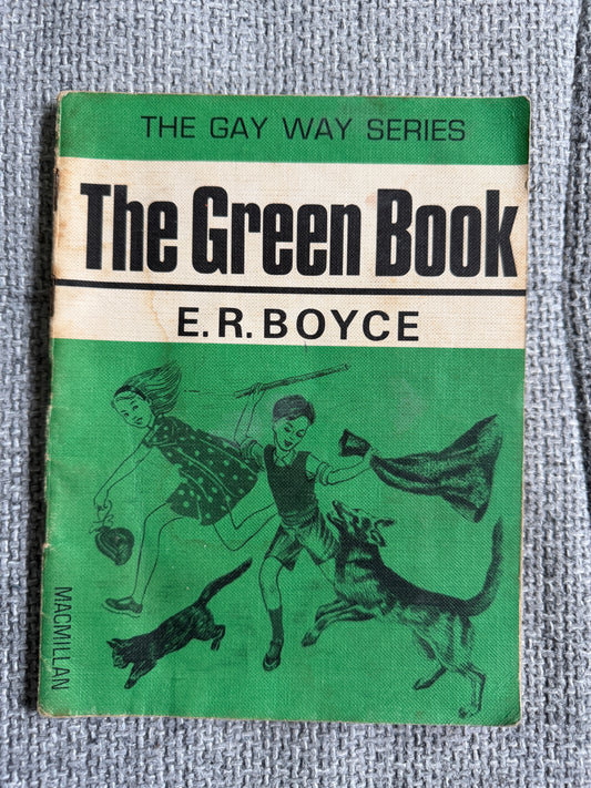 1965 The Green Book (The Gay Way Series) - E. R. Boyce (Lilian Chivers illust) MacMillan - Honeyburn Books (UK)