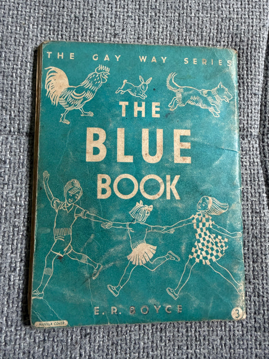 1960 The Blue Book (Gay Way Series) E. R. Boyce (Lilian Chivers illust) MacMillan - Honeyburn Books (UK)