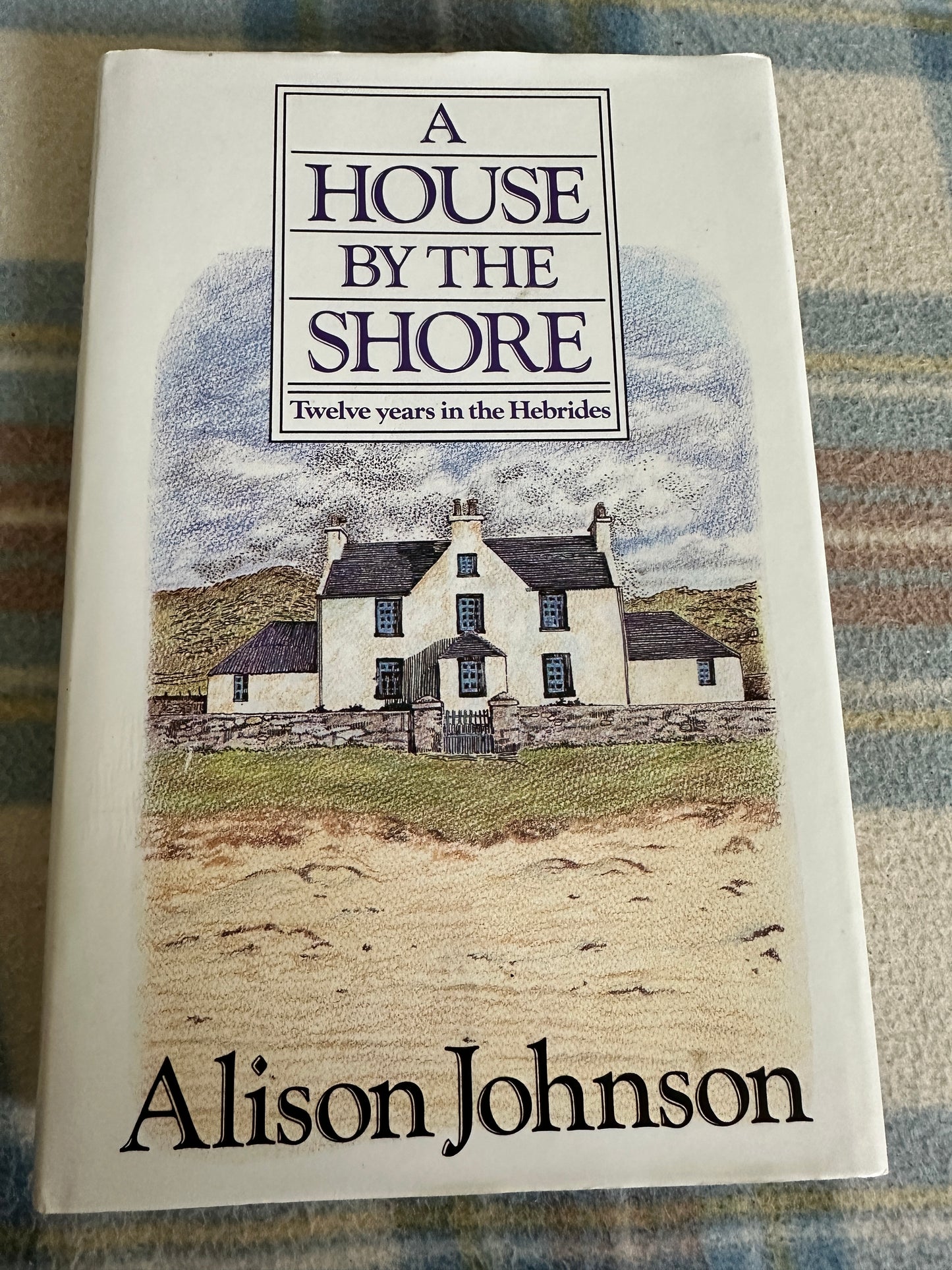 1987*Signed* A House By The Shore - Alison Johnson(Victor Gollancz)