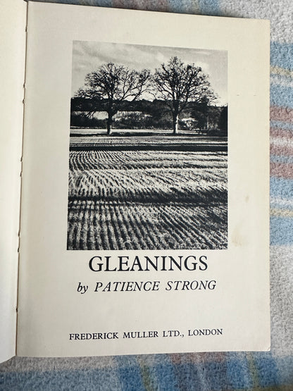 1961 Gleanings - Patience Strong(Frederick Muller Ltd)