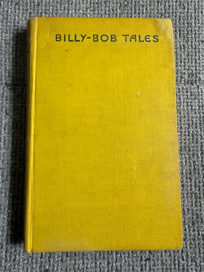 1950 Billy-Bob Tales - Enid Blyton (May Smith illust) Methuen & Co Ltd - Honeyburn Books (UK)