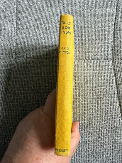 1950 Billy-Bob Tales - Enid Blyton (May Smith illust) Methuen & Co Ltd - Honeyburn Books (UK)