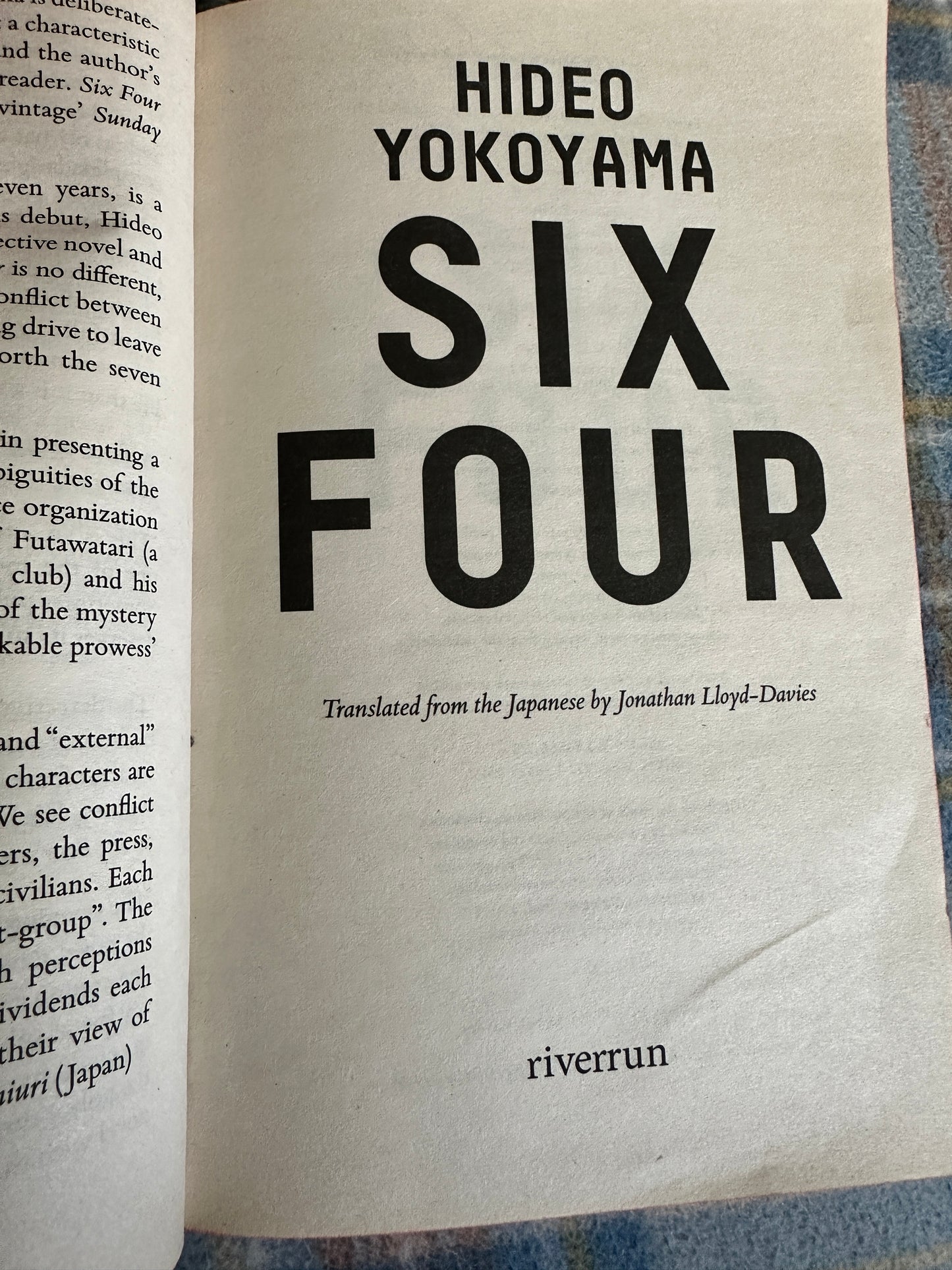 2017 Six Four - Hideo Yokoyama(Translated by Jonathan Lloyd-Davies) Riverrun Publishers
