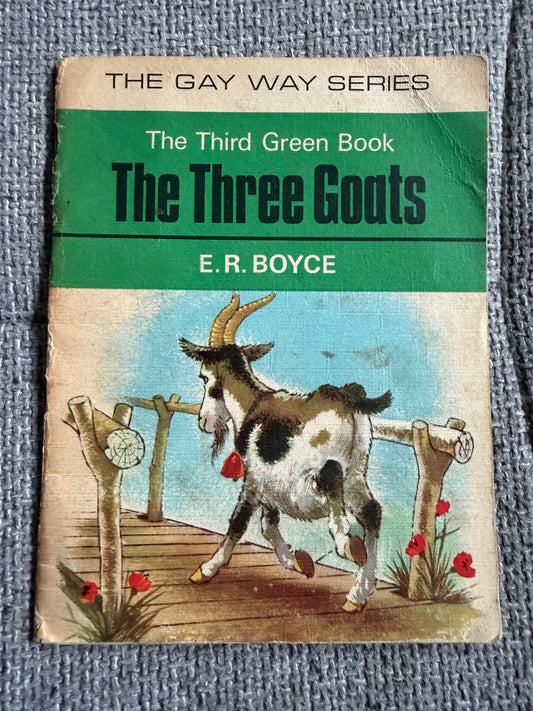1968 The Three Goats (The Gay Way Series) E. R. Boyce (W. Francis Phillips illust) MacMillan & Co Ltd - Honeyburn Books (UK)
