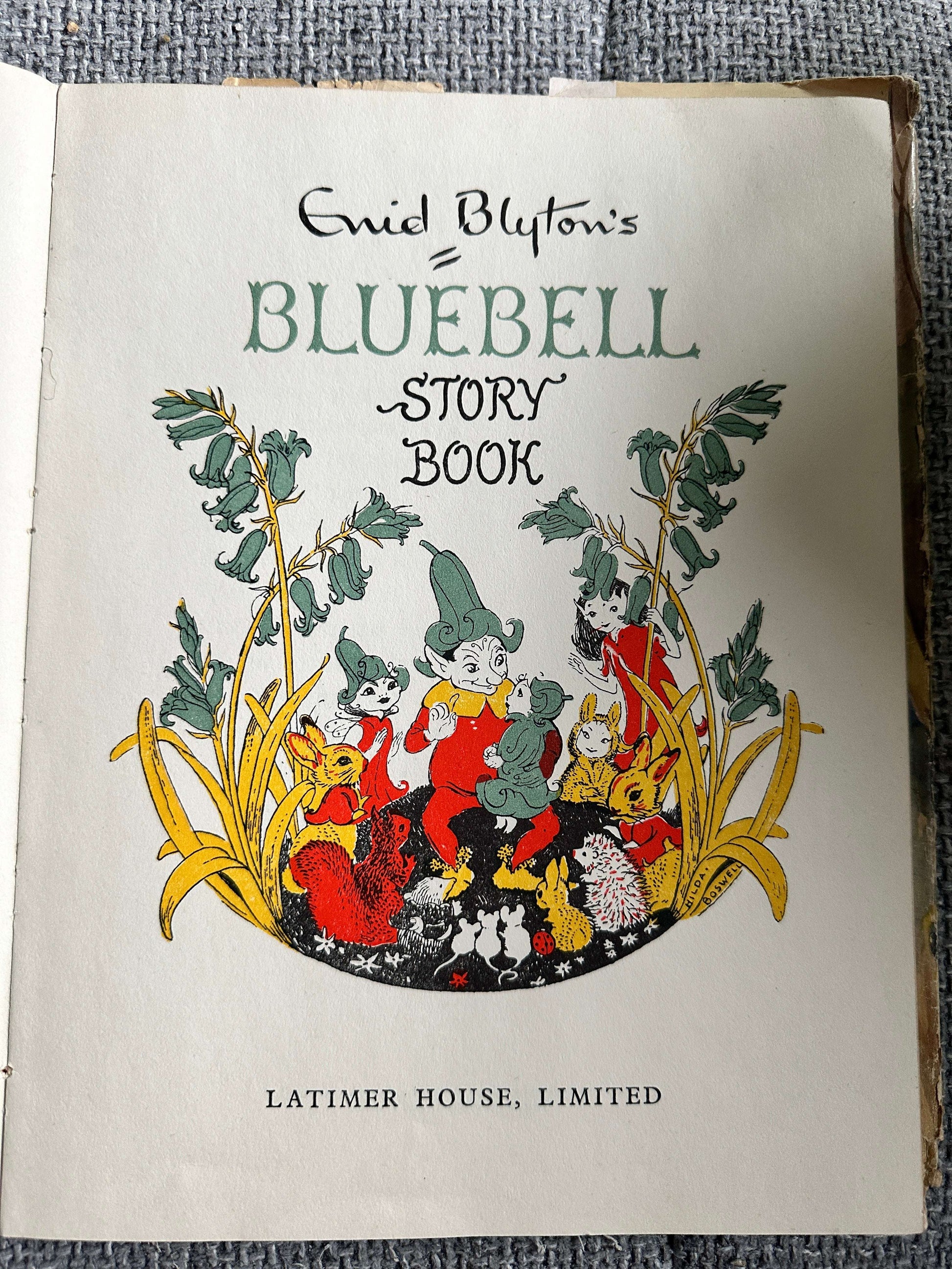 1949 The Bluebell Story Book - Enid Blyton (Grace Lodge Illust) Latimer House