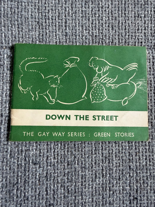 1965 Down The Street (Green Stories: Gay Way Series) E. R. Boyce (MacMillan & Co Ltd) - Honeyburn Books (UK)