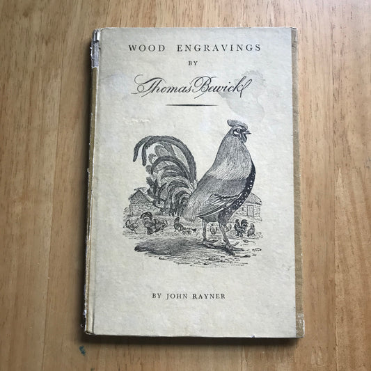 1947 Wood Engravings Of Thomas Bewick intro John Raynor(King Penguin)