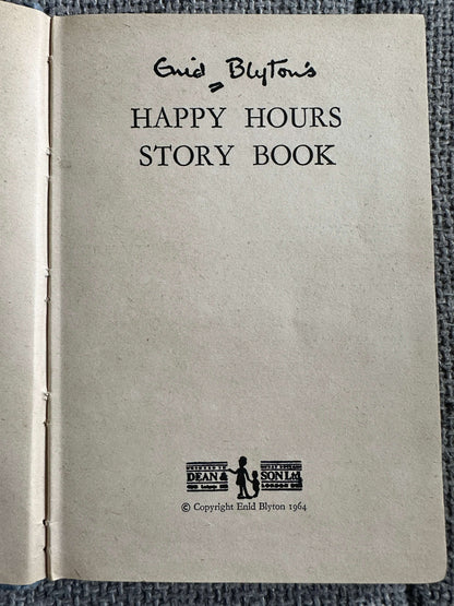 1964 Happy Hours Story Book - Enid Blyton (Dean & Son Ltd) - Honeyburn Books (UK)