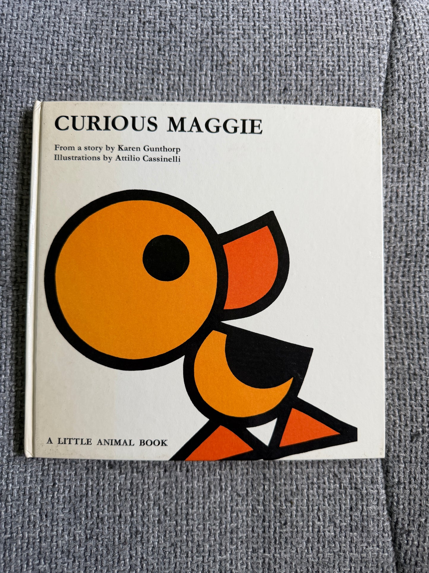 1968 Curious Maggie - Karen Gunthorp (Attilio Cassinelli illust) A Little Animal Book (Doubleday) - Honeyburn Books (UK)