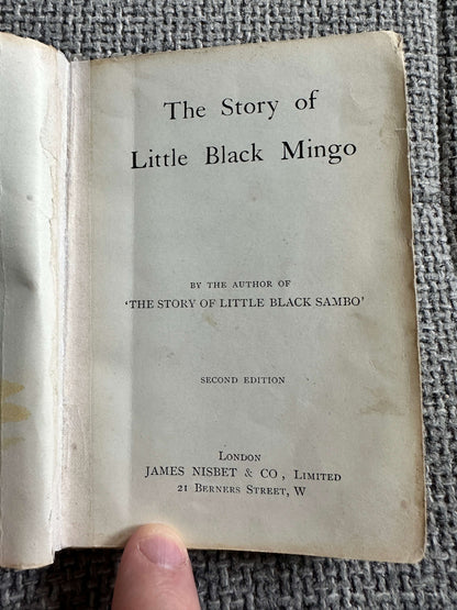 1902 The Story Of Little Black Mingo - Helen Bannerman (James Nisbet & Co Ltd)