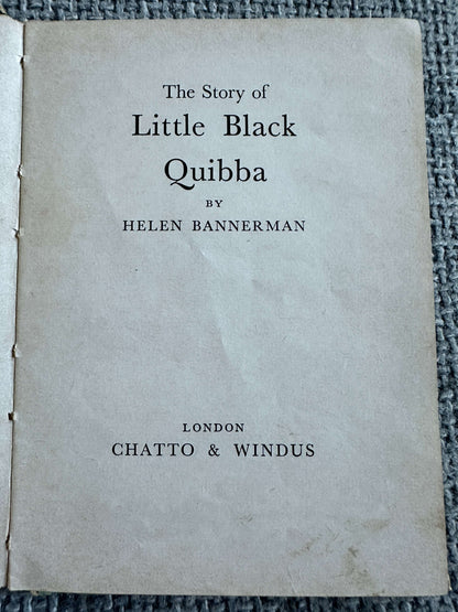 1973 The Story Of Little Black Quibba - Helen Bannerman (Chatto & Windus)