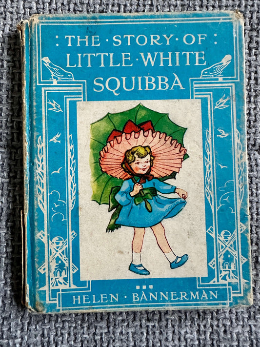 1968 The Story Of Little White Squibba - Helen Bannerman (Chatto & Windus)