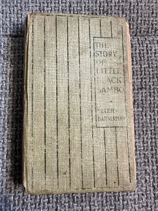 1899 The Story Of Little Black Sambo - Helen Bannerman (Grant Richards)