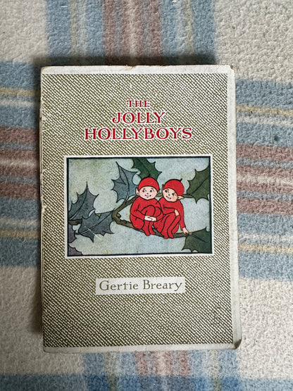 1940’s The Jolly Holly Boys - Gertie Breary(Printed in England)