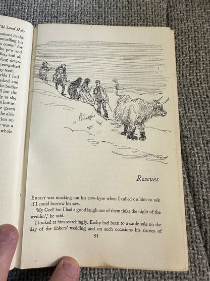 1964*1st* The Loud Halo - Lillian Beckwith (Douglas Hall Illust) Hutchinson
