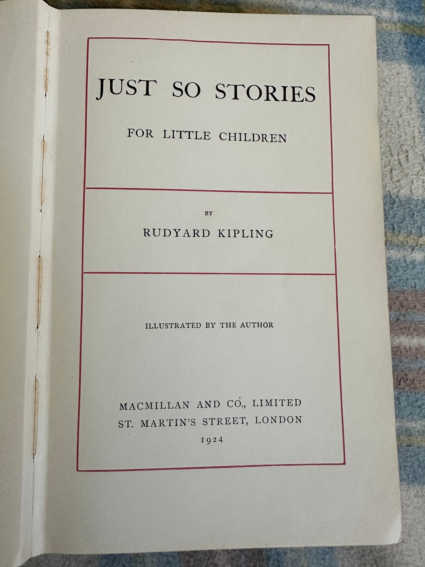 1924 Just So Stories - Rudyard Kipling written and illustrated by The author(MacMillan)