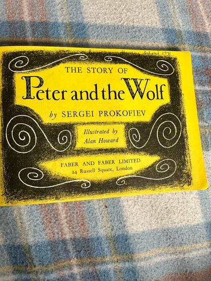 1969 Peter & The Wolf - Sergei Prokofiev(Illust Alan Howard) Faber & Faber