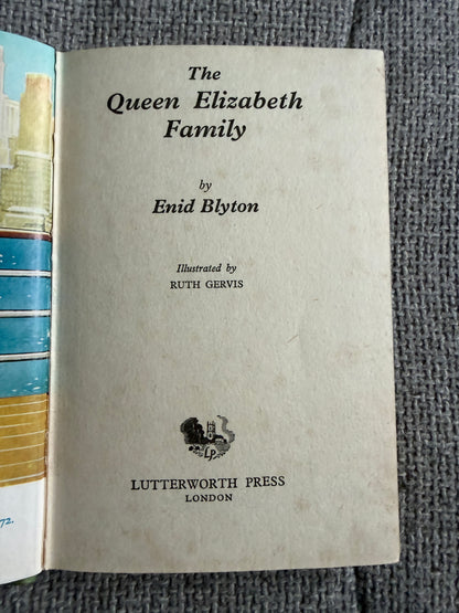 1952 The Queen Elizabeth Family Book by Enid Blyton with Illustrations by Ruth Gervis - Lutterworth Press