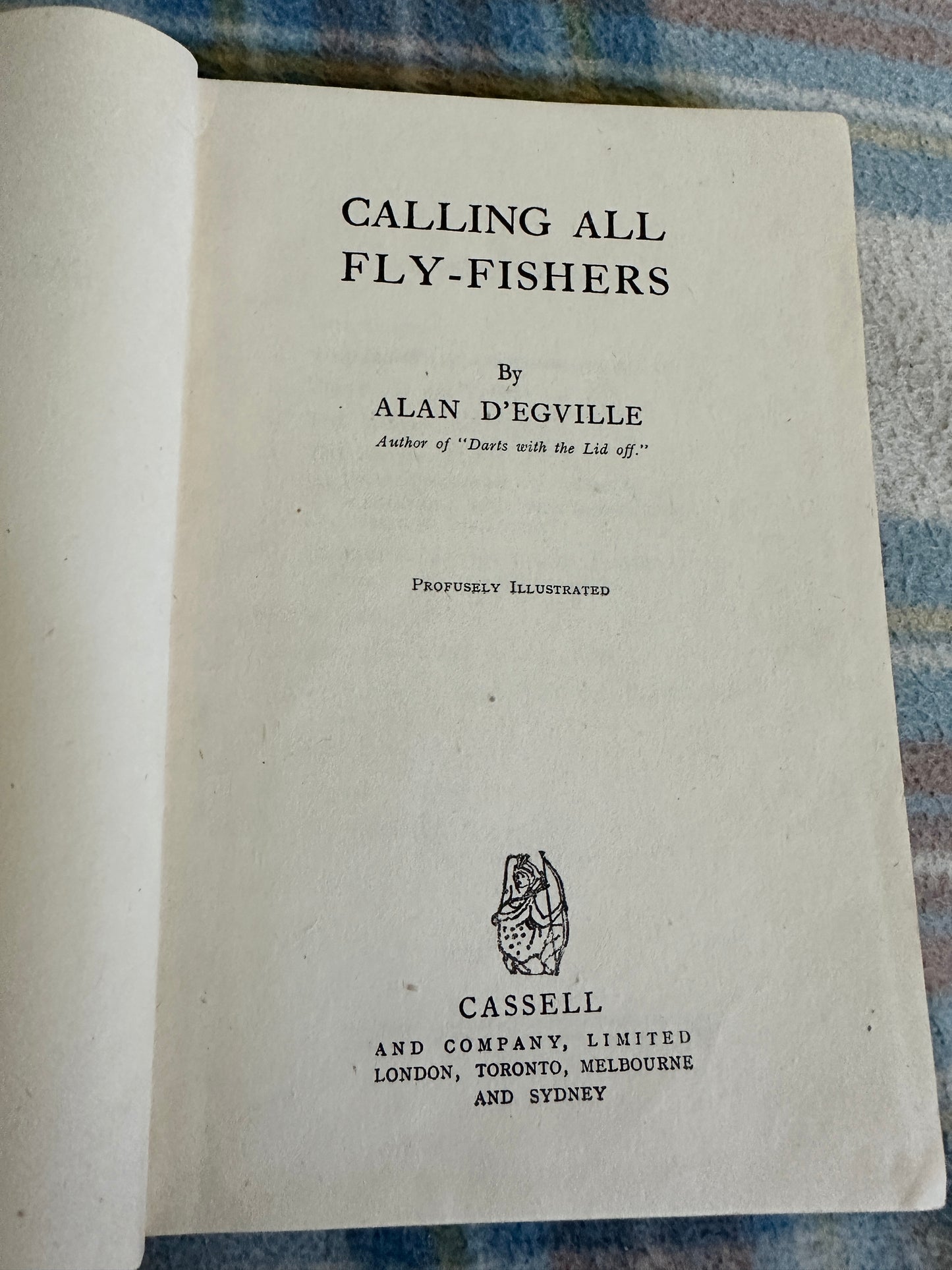 1946*1st* Calling All Fly-Fishers - Alan D’Egville(Cassell)