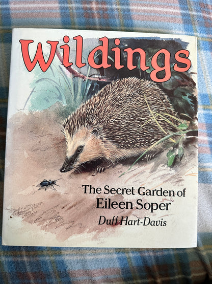 1991*1st* Wildings(Eileen Alice Soper) Duff Hart-Davis(Witherby Publisher)