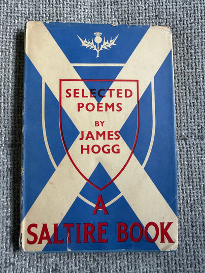 James Hogg Selected Poems 1946 - A Saltire Book from Oliver & Boyd