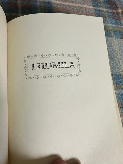 1955 Ludmila(A Legend Of Liechtenstein)- Paul Gallico(Franz Deak drawings) Michael Joseph Publisher