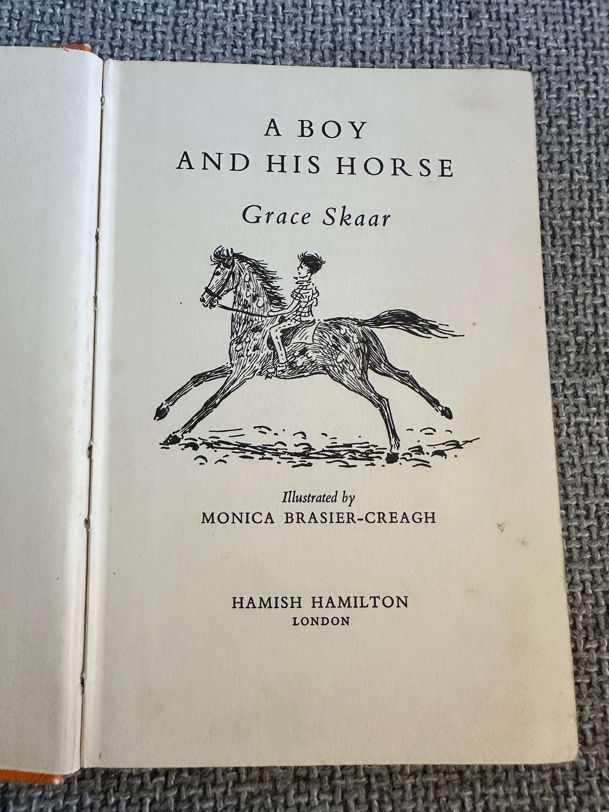 1968 A Boy & His Horse - Grace Skaar (Monica Brasier - Creagh Illust) Antelope Books Hamish Hamilton