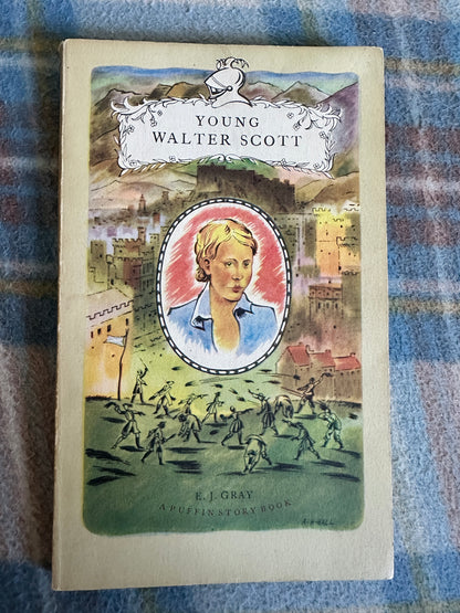 1948*1st* Young Walter Scott - E. J. Gray(Puffin Story / Penguin Books)