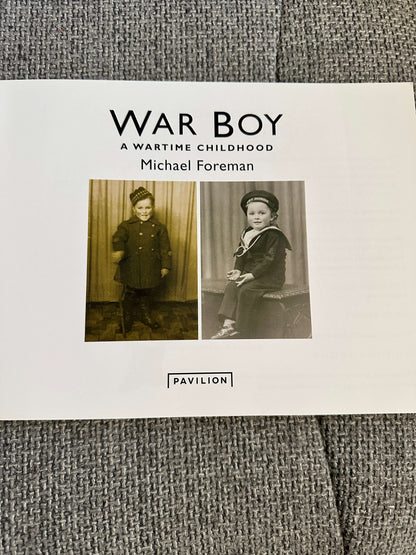 1989 War Boy A Wartime Childhood - Michael Foreman (Pavillion)