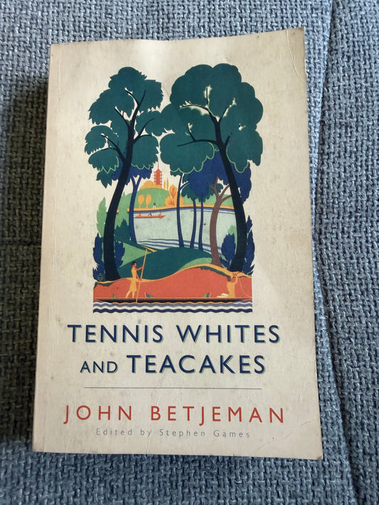 2008 Tennis Whites Teacakes John Betjeman - John Murray Edition