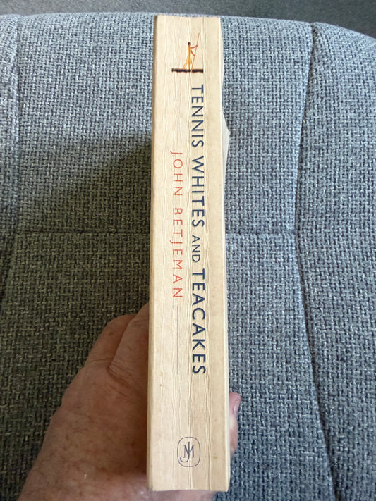 2008 Tennis Whites Teacakes John Betjeman - John Murray Edition