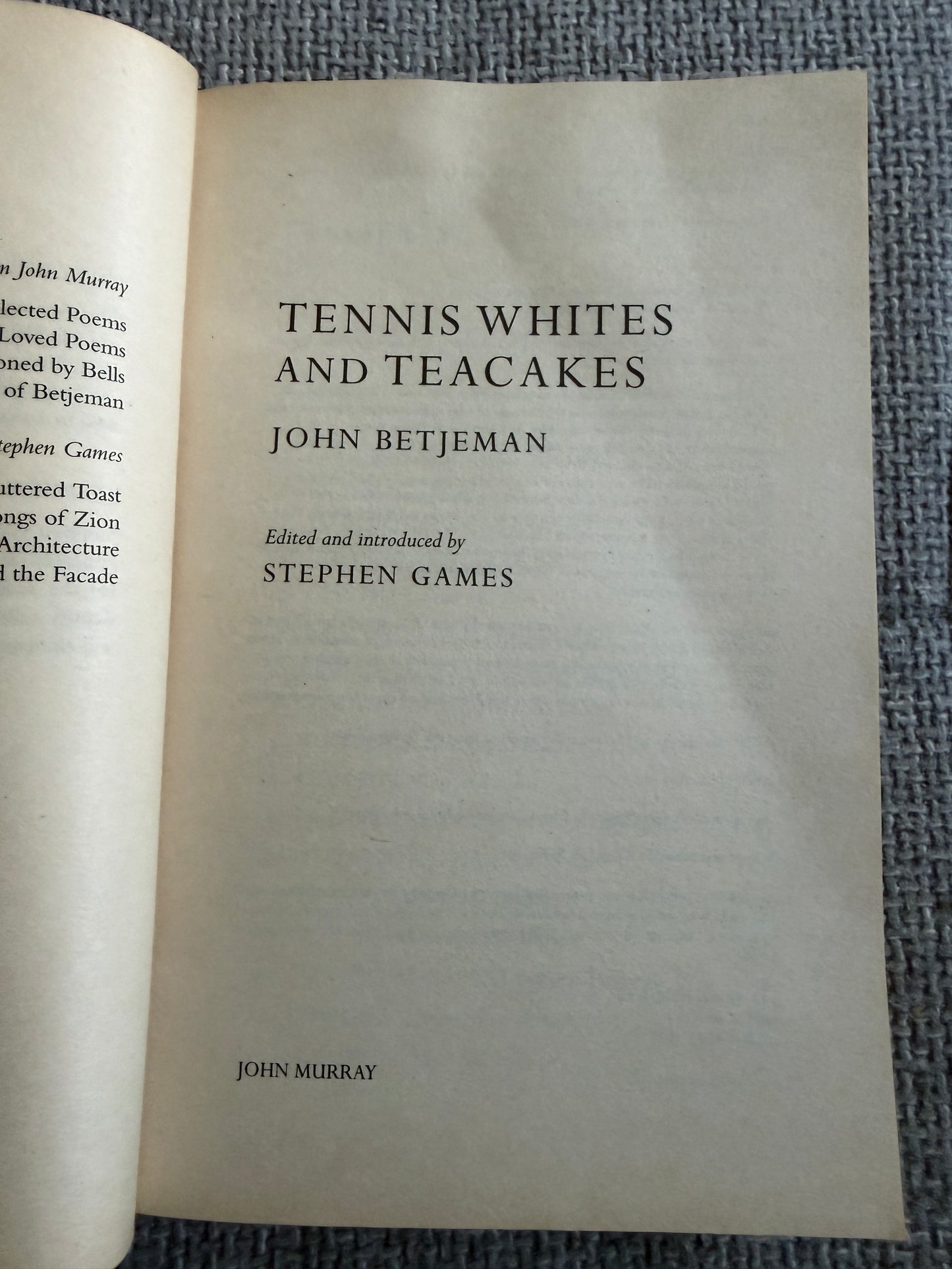 2008 Tennis Whites Teacakes John Betjeman - John Murray Edition