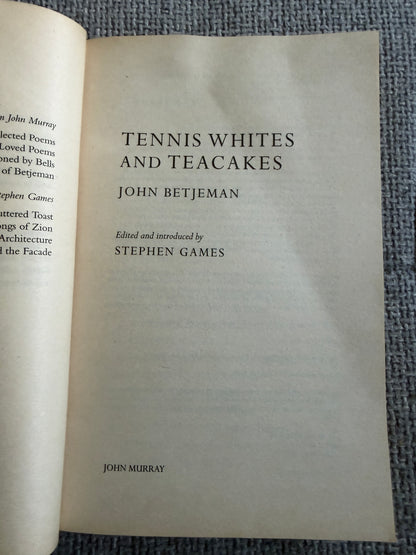 2008 Tennis Whites Teacakes John Betjeman - John Murray Edition