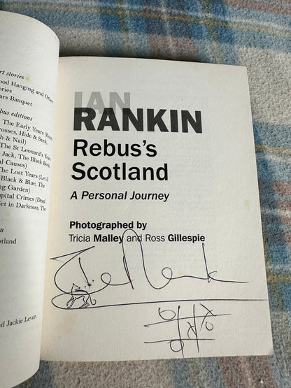 2006*1st Signed* Rebus’s Scotland - Ian Rankin(photographed by Tricia Malley & Ross Gillespie(Orion Books)