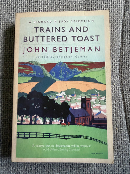 2007 Trains and Buttered Toast by John Betjeman | John Murray Edition