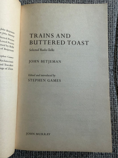 2007 Trains and Buttered Toast by John Betjeman | John Murray Edition