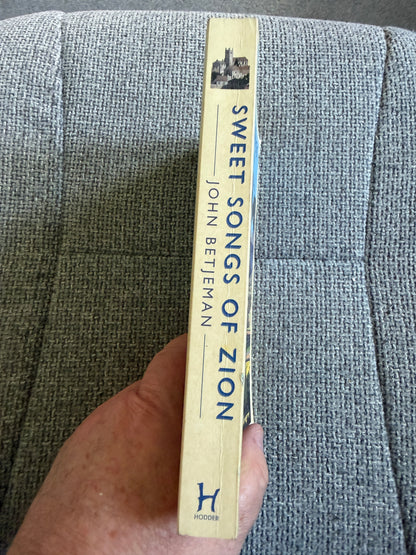 2008*1st* Sweet Songs Of Zion - John Betjeman (John Murray)