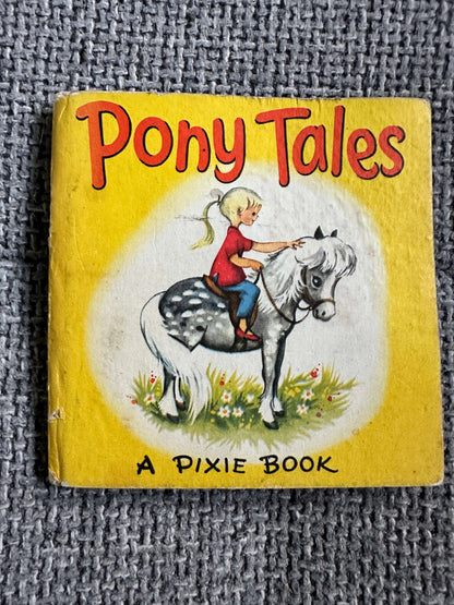 1950’s Pony Tales (A Pixie Book) - Marion Foster (Collins)