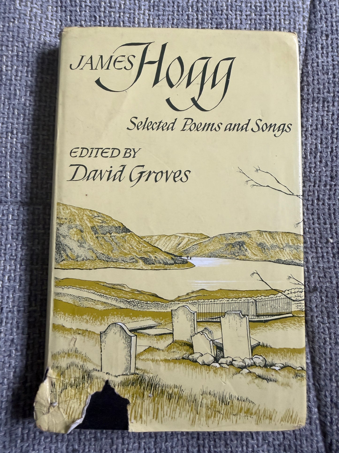 1986*1st* James Hogg Selected Poems & Songs - David Groves edited (Scottish Academic Press)
