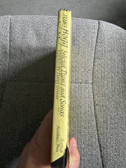 1986*1st* James Hogg Selected Poems & Songs - David Groves edited (Scottish Academic Press)