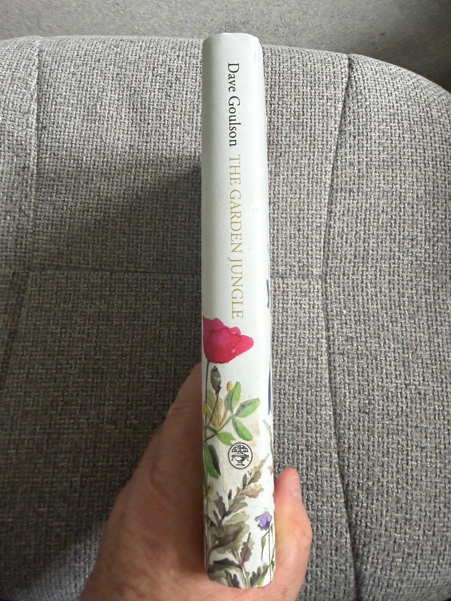 The Garden Jungle Book: Gardening to Save the Planet by Dave Goulson - Jonathan Cape Edition 2019