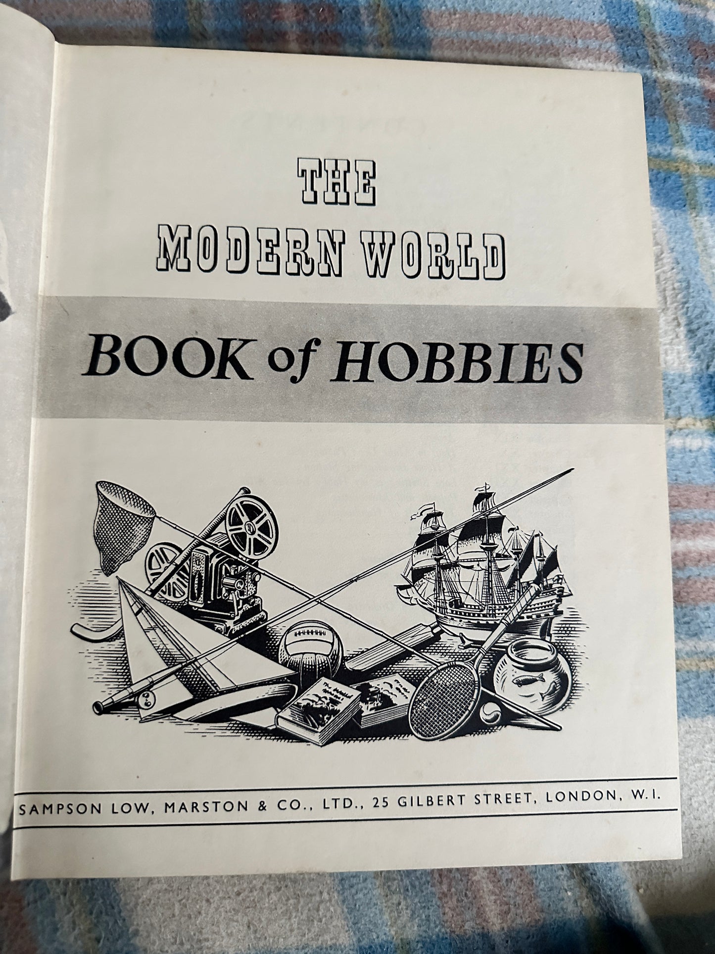 1950 The Modern World Book Of Hobbies(Sampson Low Marston & Co Ltd)