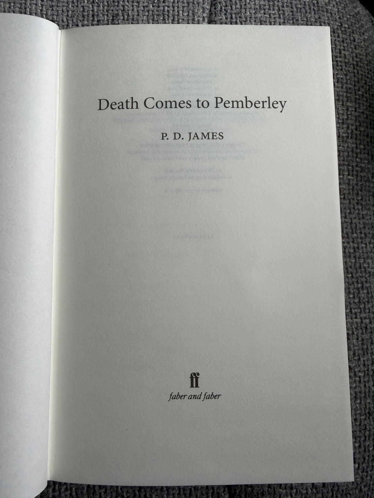 2011 Death Comes to Pemberley Book by P. D. James - Faber & Faber Edition