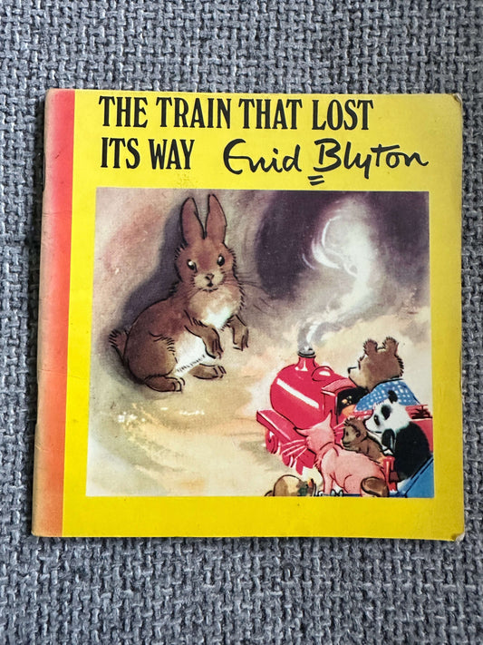 1970’s The Train That Lost It’s Way - Enid Blyton (Eileen A. Soper Illust) Hodder & Stoughton