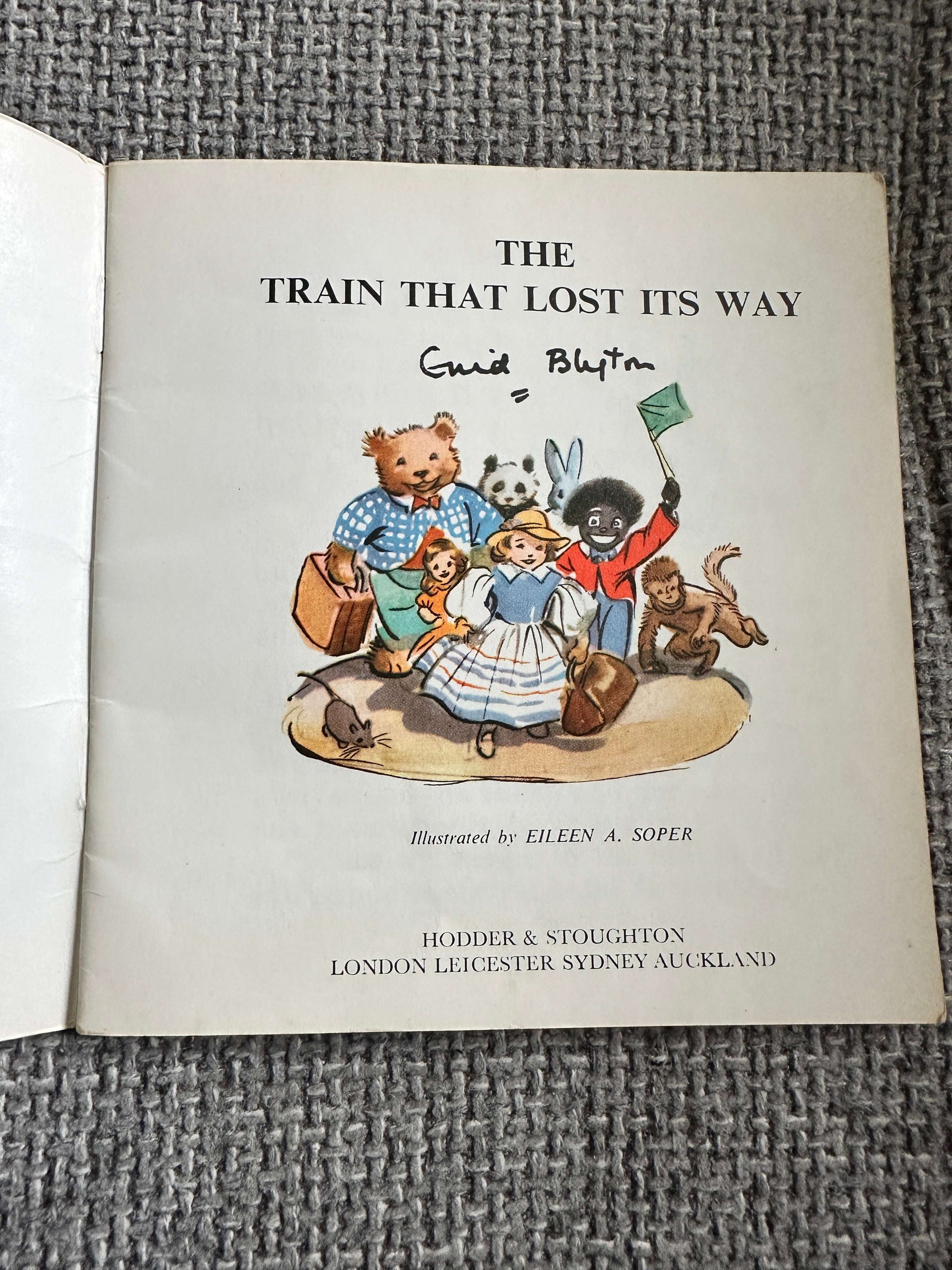 1970’s The Train That Lost It’s Way - Enid Blyton (Eileen A. Soper Illust) Hodder & Stoughton
